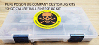 Pure Poison Jig Company Shot Caller Ball Finesse Jig Kit